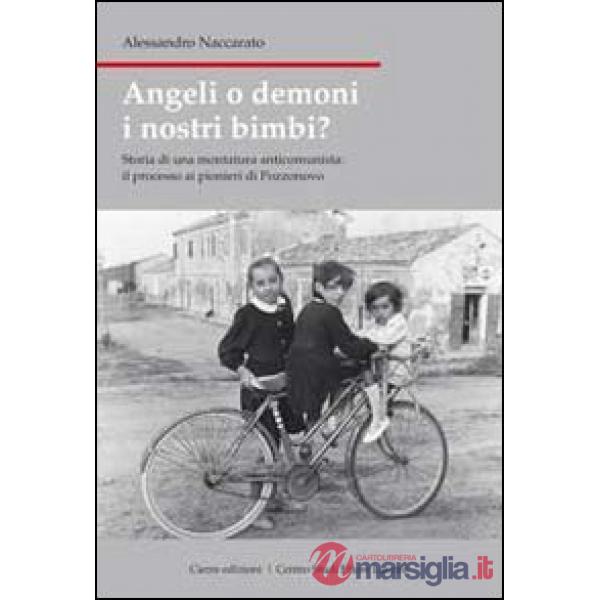 Angeli o demoni i nostri bimbi? Storia di una montatura anticomunista: il proces