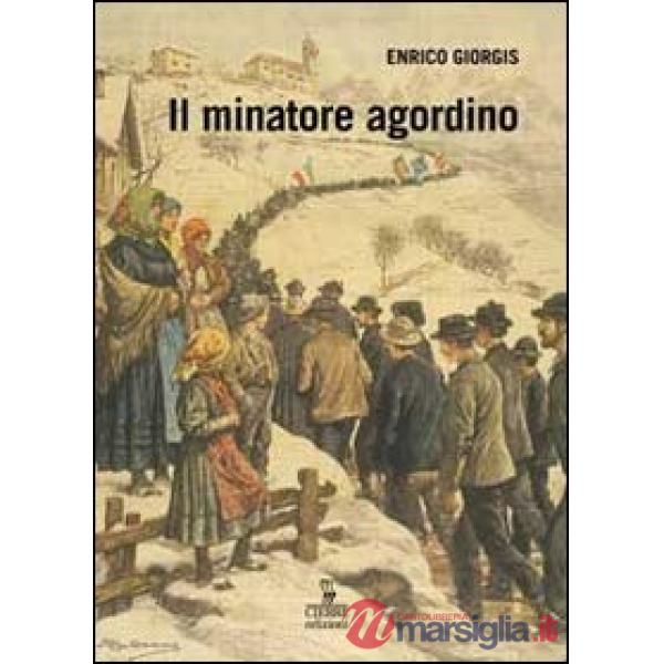 Minatore agordino (Il)