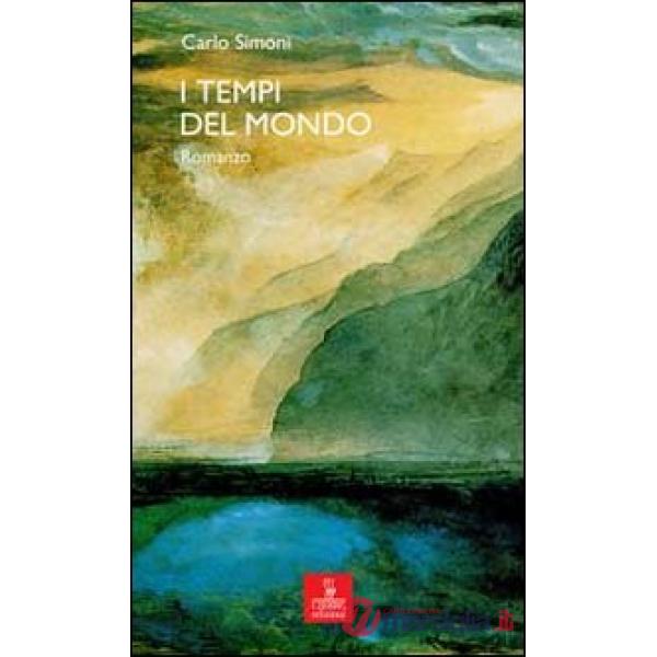Tempi del mondo (I)