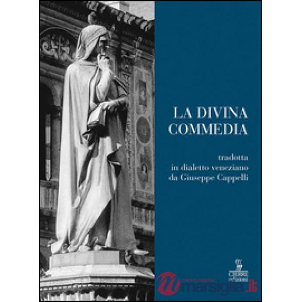 Divina Commedia in dialetto veneziano da Dante Alighieri (La)