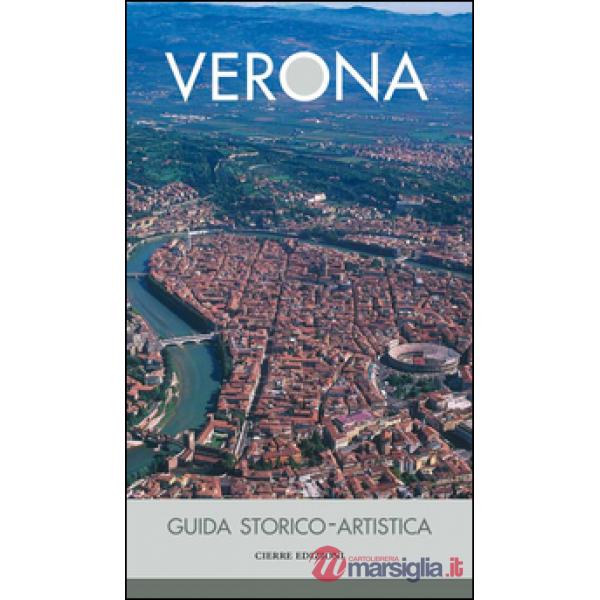 Verona. Guida storico artistica