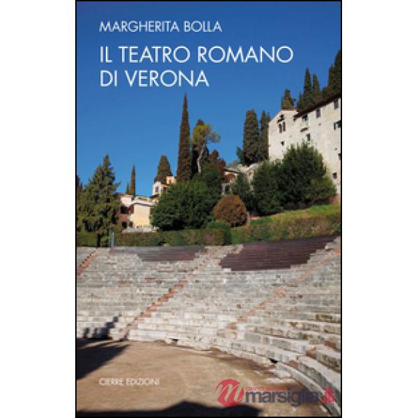 Teatro romano di Verona (Il)
