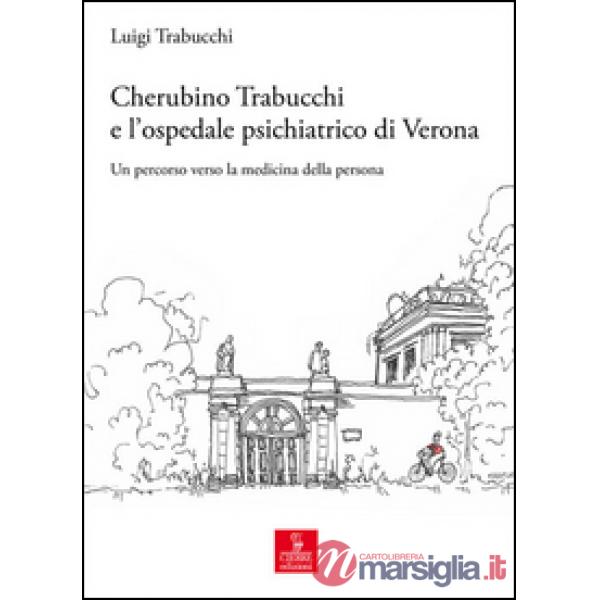 Cherubino Trabucchi all'ospedale di San Giacomo. Un percorso verso la medicina d