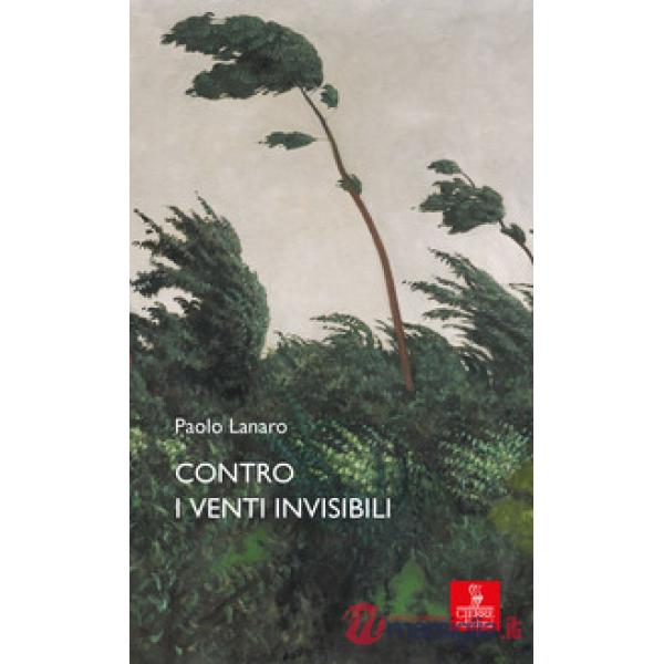 Contro i venti invisibili