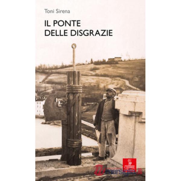 Ponte delle Disgrazie (Il)
