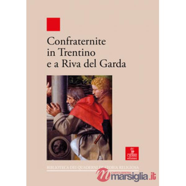Confraternite in Trentino e a Riva del Garda
