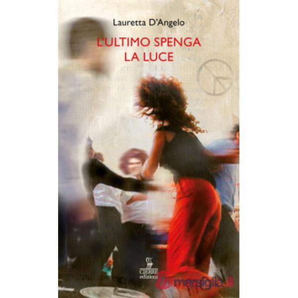 Ultimo spenga la luce (L')