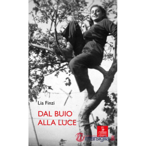 Dal buio alla luce