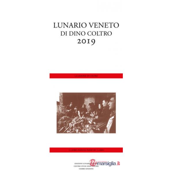 Lunario veneto 2019. I giorni di Dino Coltro