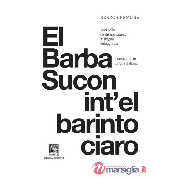 El barba sucon int'el barinto ciaro. Lo zio zuccone nel rumor bianco