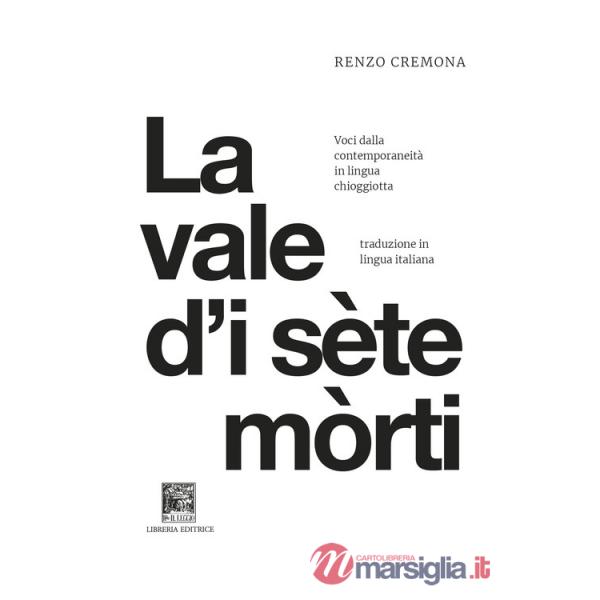 Vale d'i sète mòrti. La valle dei sette morti (La)