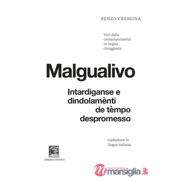 Malgualivo: intardiganse e dindolamènti de tèmpo despromesso-Diseguale: ritardi e dondolii di tempo promesso e non mantenuto. Vo