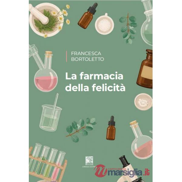 Farmacia della felicità (La)