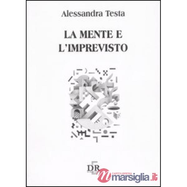 La mente e l'imprevisto