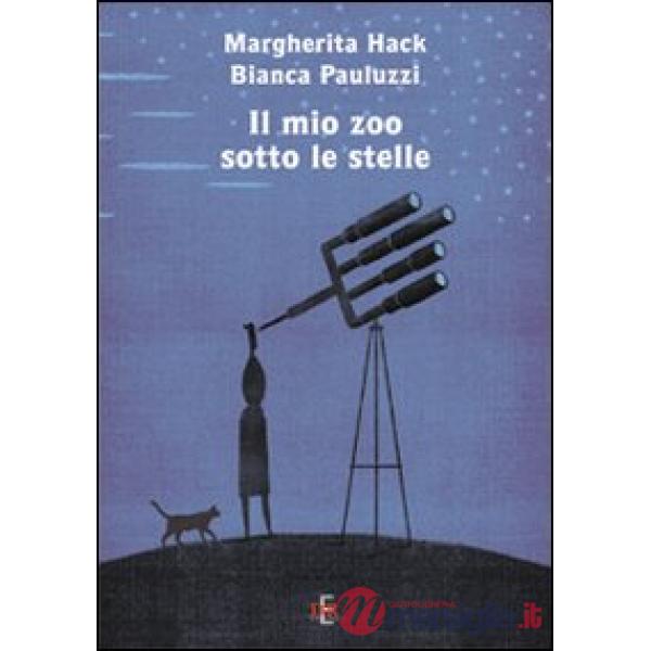 Il mio zoo sotto le stelle