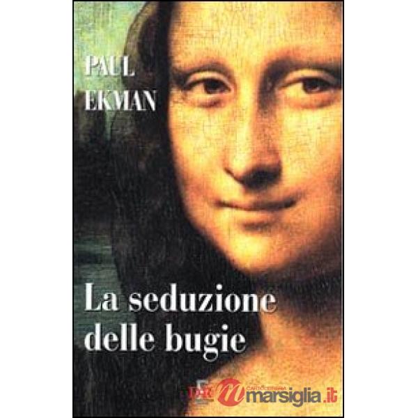 La seduzione delle bugie