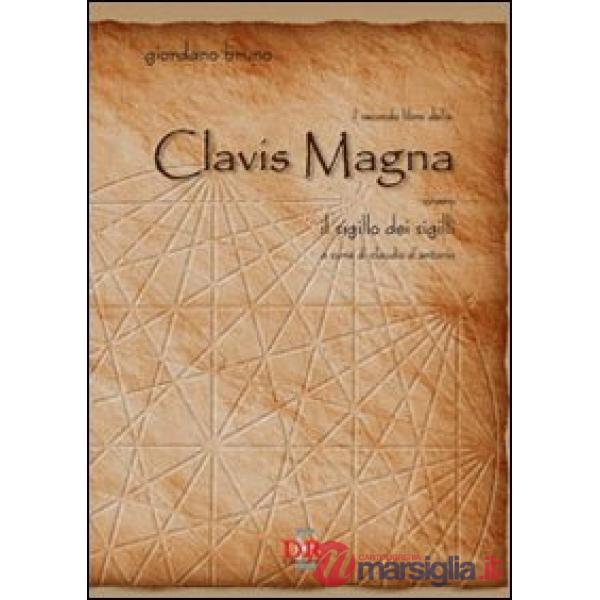 Il secondo libro della clavis magna ovvero il sigillo dei sigilli