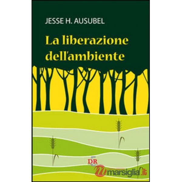 La liberazione dell'ambiente