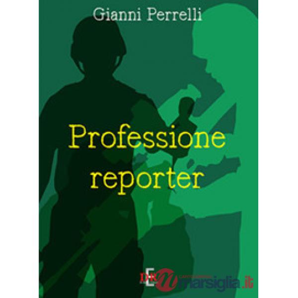 Professione reporter