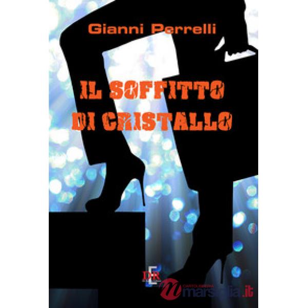 Soffitto di cristallo (Il)