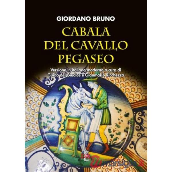 Cabala del cavallo pegaseo. Versione in italiano moderno