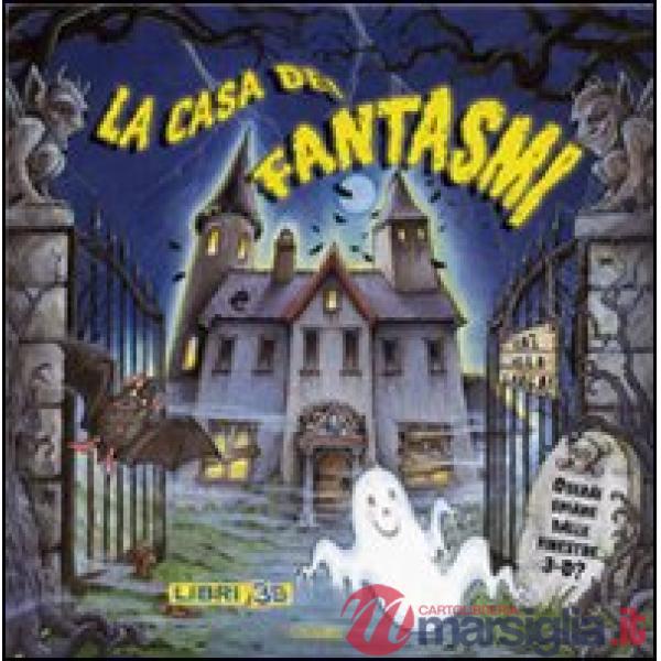 Casa dei fantasmi. Libro pop-up. Ediz. illustrata (La)