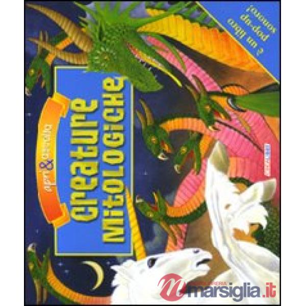 Creature mitologiche. Libro sonoro e pop-up