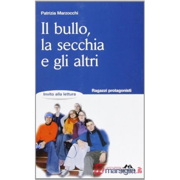 BULLO LE SECCHIA E GLI ALTRI