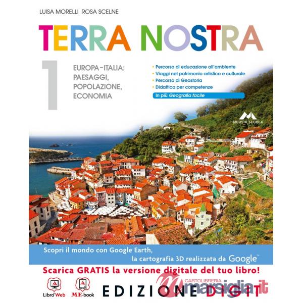 TERRA NOSTRA ME BOOK + CONT.DIGIT. VOL 1A EUROPA, ITALIA, PAESAGGI