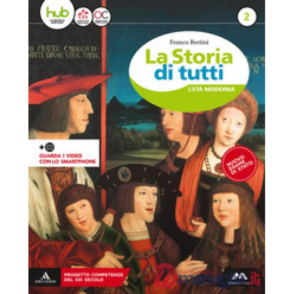 LA STORIA DI TUTTI 2-L'ETA' MODERNA
