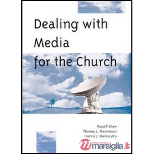 Dealing with media for the Church