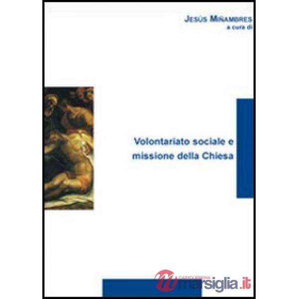 Volontariato sociale e missione della Chiesa