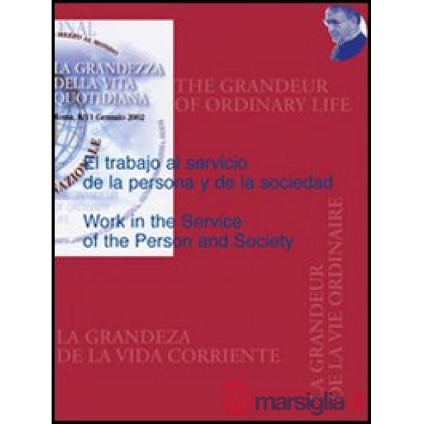 Work in service of the person and society-El trabajo al servicio de la persona d