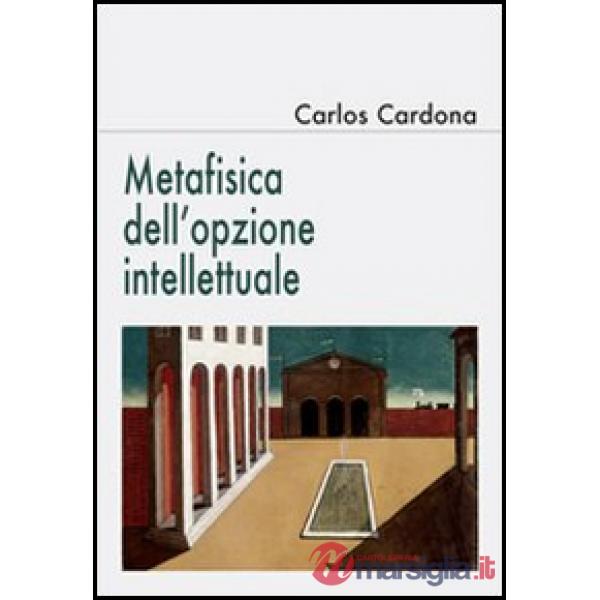 Metafisica dell'opzione intellettuale