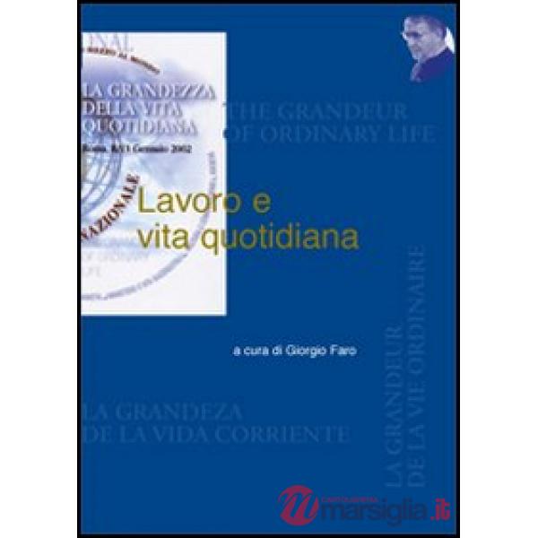 Lavoro e vita quotidiana