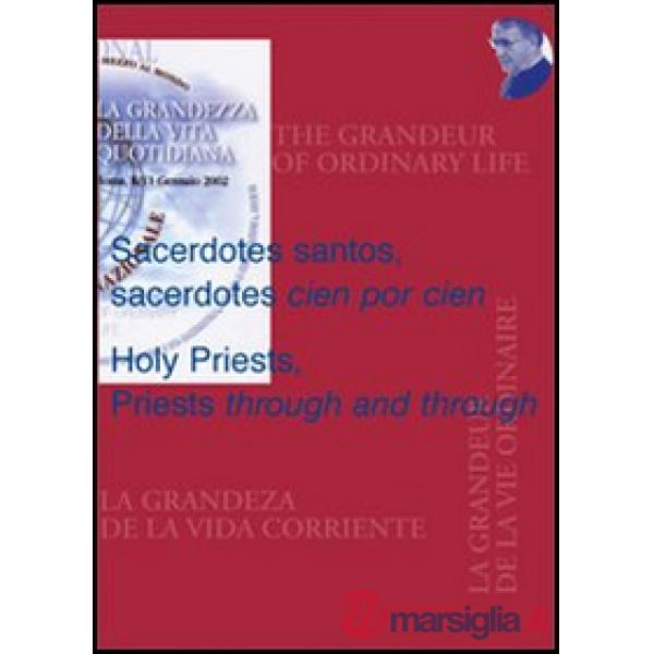 Sacerdotes santos, sacerdotes «cien por cien»-Holy priests, priests «through and