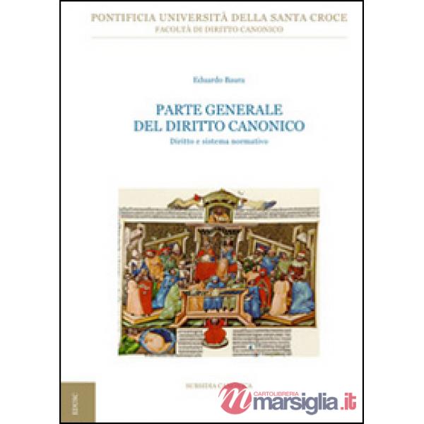 Parte generale del diritto canonico. Diritto e sistema normativo
