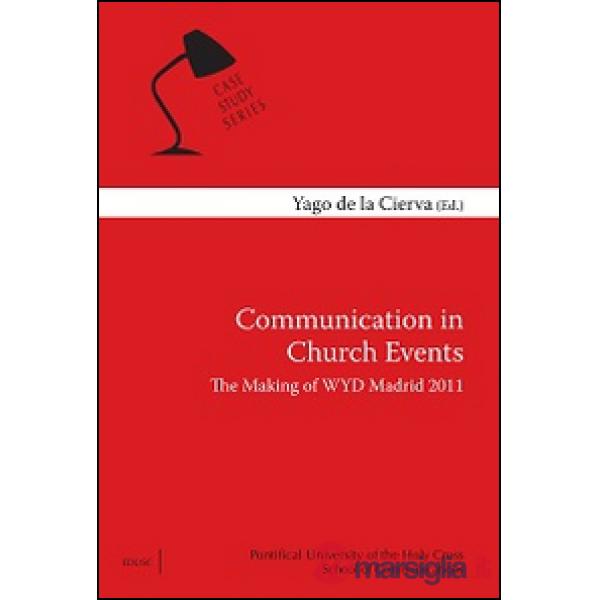 Communication in Church Events. The making of WYD Madrid 2011