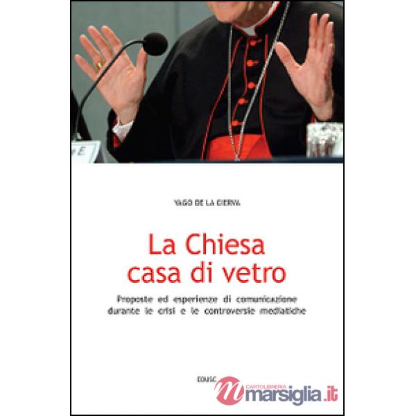 Chiesa casa di vetro. Proposte ed esperienze di comunicazione nel contesto di cr