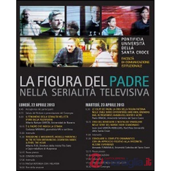 Figura del padre nella serialità televisiva (La)