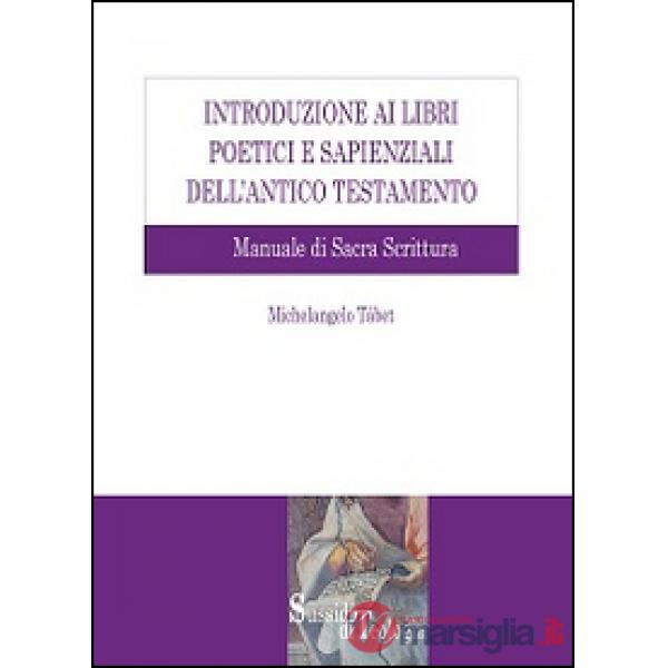 Introduzione ai libri poetici e sapienziali dell'Antico Testamento. Manuale di S