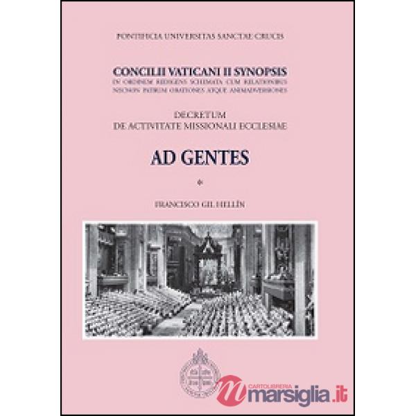 Decretum de activitate missionali Ecclesia Ad Gentes. Concilii Vaticani II Synop