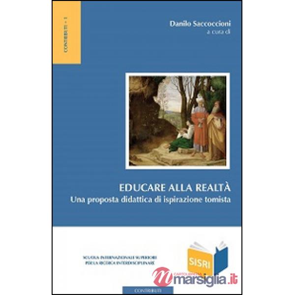 Educare alla realtà. Una proposta didattica di ispirazione tomista