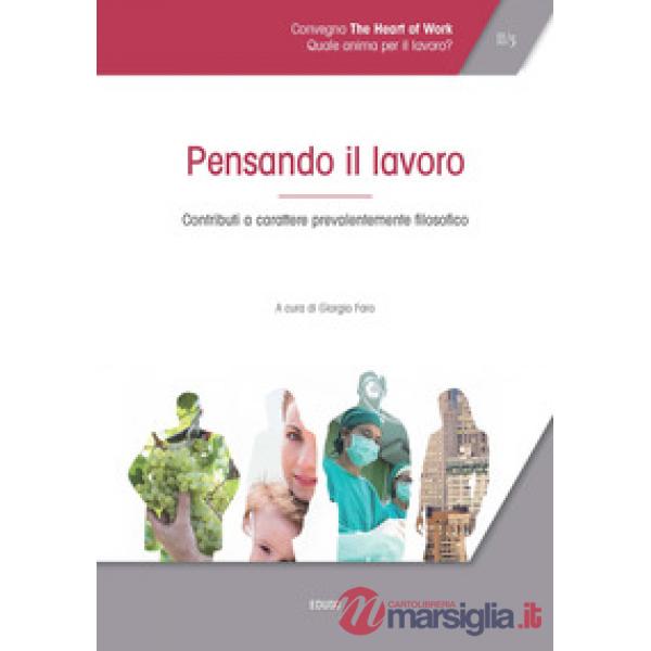 Atti del Convegno «The heart of work» (Roma, 19-20 ottobre 2017). Vol. 2: Pensan