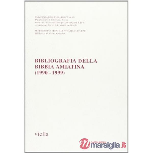 Bibliografia della Bibbia amiatina (1990-1999)