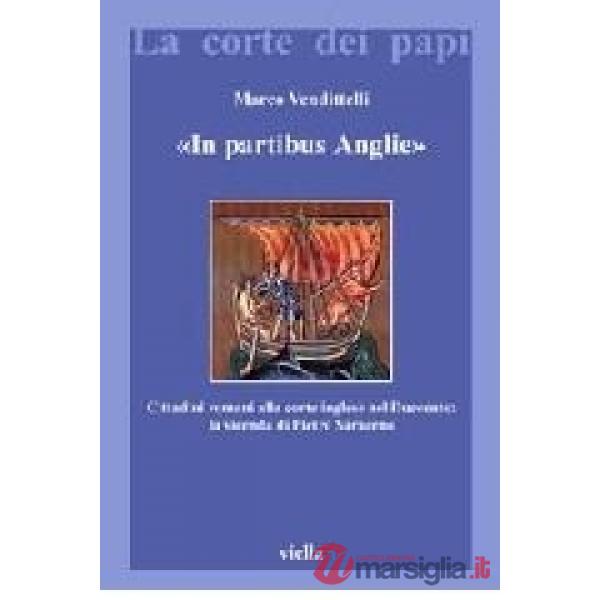 «In partibus Anglie». Cittadini romani alla corte inglese nel Duecento: la vicenda di Pietro Saraceno