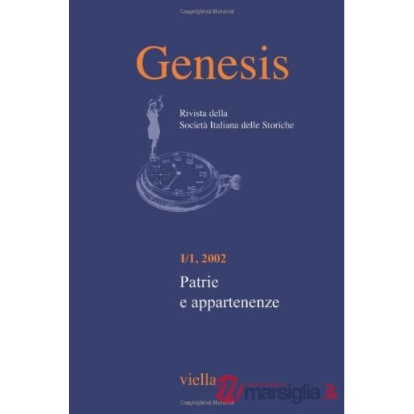 Genesis. Rivista della Società italiana delle storiche (2002). Vol. 1: Patrie e appartenenze