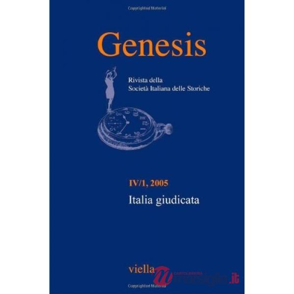 Genesis. Rivista della Società italiana delle storiche (2005). Vol. 1: Italia giudicata