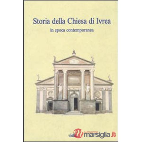 Storia della chiesa di Ivrea in epoca contemporanea