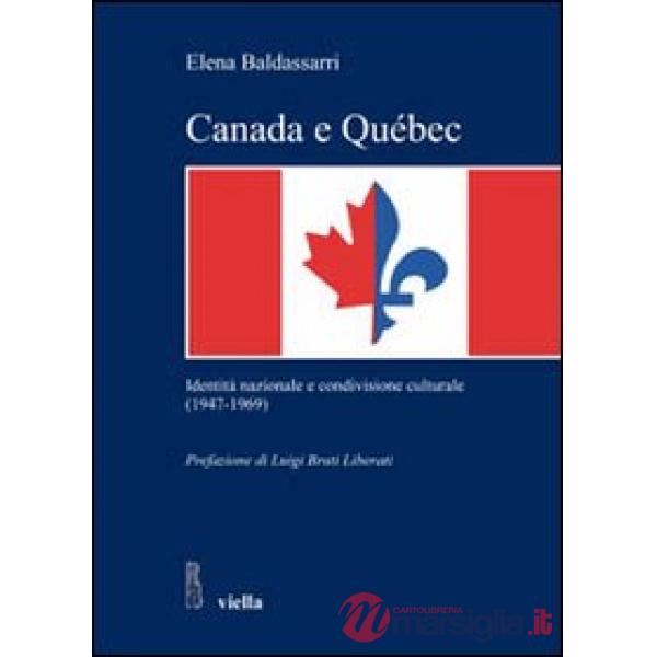 Canada e Québec. Identità nazionale e condivisione culturale (1947-1969)